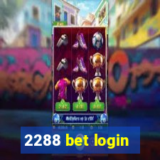 2288 bet login